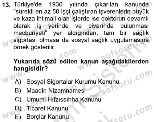Sağlık Kurumları Yönetimi 1 Dersi 2025 - 2026 Yılı (Final) Dönem Sonu Sınav Soruları 13. Soru