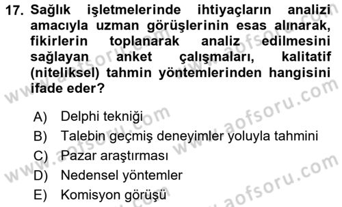 Sağlık Kurumları Yönetimi 1 Dersi 2025 - 2026 Yılı (Final) Dönem Sonu Sınav Soruları 17. Soru