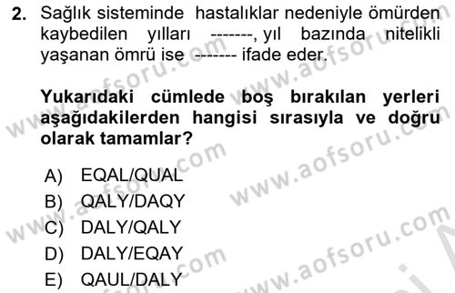 Sağlık Kurumları Yönetimi 1 Dersi 2025 - 2026 Yılı (Final) Dönem Sonu Sınav Soruları 2. Soru