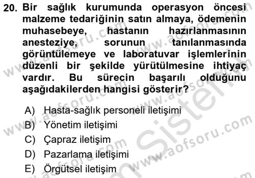Sağlık Kurumları Yönetimi 1 Dersi 2025 - 2026 Yılı (Final) Dönem Sonu Sınav Soruları 20. Soru