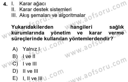 Sağlık Kurumları Yönetimi 1 Dersi 2025 - 2026 Yılı (Final) Dönem Sonu Sınav Soruları 4. Soru