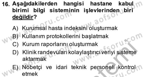 Sağlık Kurumları Yönetimi 2 Dersi 2013 - 2014 Yılı (Vize) Ara Sınav Soruları 16. Soru