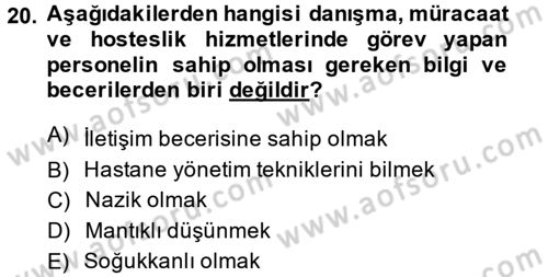 Sağlık Kurumları Yönetimi 2 Dersi 2013 - 2014 Yılı (Vize) Ara Sınav Soruları 20. Soru