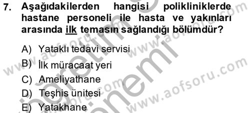 Sağlık Kurumları Yönetimi 2 Dersi 2013 - 2014 Yılı (Vize) Ara Sınav Soruları 7. Soru