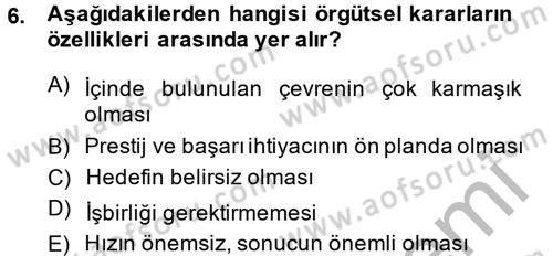 Sağlık Kurumları Yönetimi 2 Dersi 2013 - 2014 Yılı (Final) Dönem Sonu Sınav Soruları 6. Soru