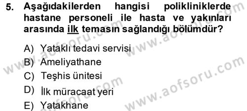 Sağlık Kurumları Yönetimi 2 Dersi 2013 - 2014 Yılı Tek Ders Sınav Soruları 5. Soru