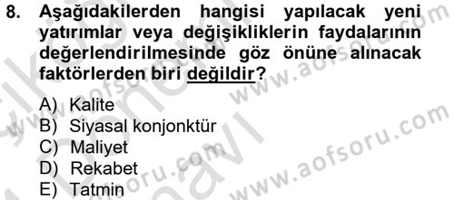 Sağlık Kurumları Yönetimi 2 Dersi 2013 - 2014 Yılı Tek Ders Sınav Soruları 8. Soru