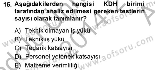 Sağlık Kurumları Yönetimi 2 Dersi 2014 - 2015 Yılı (Vize) Ara Sınav Soruları 15. Soru
