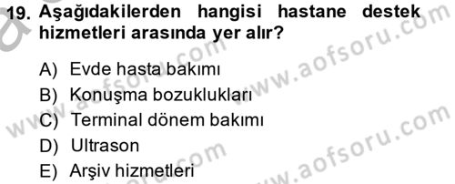 Sağlık Kurumları Yönetimi 2 Dersi 2014 - 2015 Yılı (Vize) Ara Sınav Soruları 19. Soru