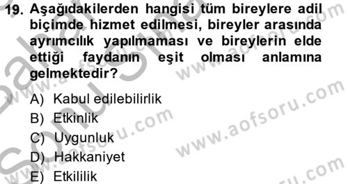Sağlık Kurumları Yönetimi 2 Dersi 2014 - 2015 Yılı (Final) Dönem Sonu Sınav Soruları 19. Soru