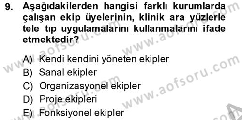 Sağlık Kurumları Yönetimi 2 Dersi 2014 - 2015 Yılı (Final) Dönem Sonu Sınav Soruları 9. Soru