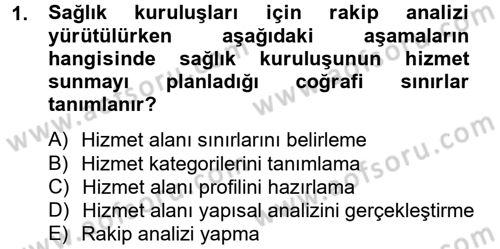 Sağlık Kurumları Yönetimi 2 Dersi 2014 - 2015 Yılı Tek Ders Sınav Soruları 1. Soru