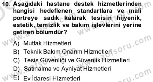 Sağlık Kurumları Yönetimi 2 Dersi 2014 - 2015 Yılı Tek Ders Sınav Soruları 10. Soru