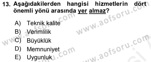 Sağlık Kurumları Yönetimi 2 Dersi 2015 - 2016 Yılı (Vize) Ara Sınav Soruları 13. Soru