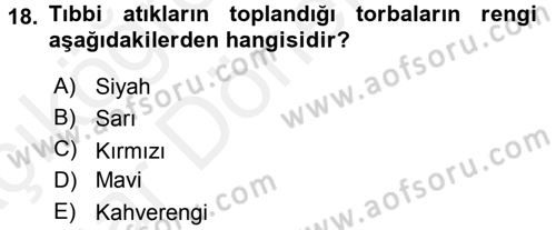 Sağlık Kurumları Yönetimi 2 Dersi 2015 - 2016 Yılı (Vize) Ara Sınav Soruları 18. Soru