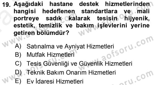 Sağlık Kurumları Yönetimi 2 Dersi 2015 - 2016 Yılı (Vize) Ara Sınav Soruları 19. Soru