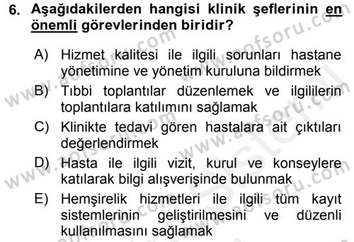 Sağlık Kurumları Yönetimi 2 Dersi 2015 - 2016 Yılı (Vize) Ara Sınav Soruları 6. Soru
