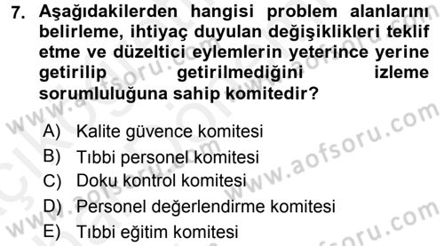 Sağlık Kurumları Yönetimi 2 Dersi 2015 - 2016 Yılı (Vize) Ara Sınav Soruları 7. Soru