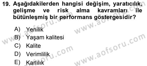 Sağlık Kurumları Yönetimi 2 Dersi 2015 - 2016 Yılı (Final) Dönem Sonu Sınav Soruları 19. Soru