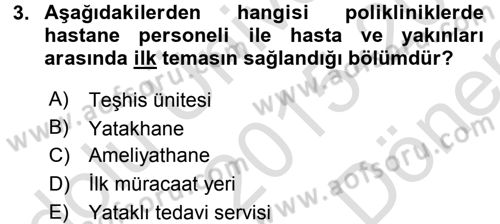 Sağlık Kurumları Yönetimi 2 Dersi 2015 - 2016 Yılı (Final) Dönem Sonu Sınav Soruları 3. Soru