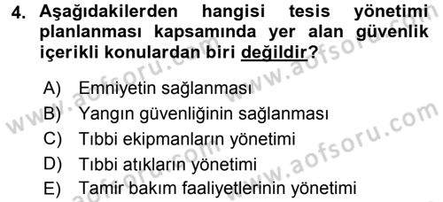 Sağlık Kurumları Yönetimi 2 Dersi 2015 - 2016 Yılı (Final) Dönem Sonu Sınav Soruları 4. Soru