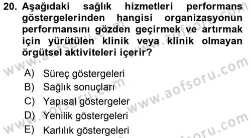 Sağlık Kurumları Yönetimi 2 Dersi 2015 - 2016 Yılı Tek Ders Sınav Soruları 20. Soru