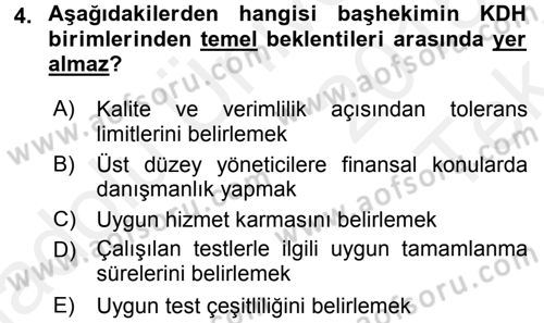 Sağlık Kurumları Yönetimi 2 Dersi 2015 - 2016 Yılı Tek Ders Sınav Soruları 4. Soru