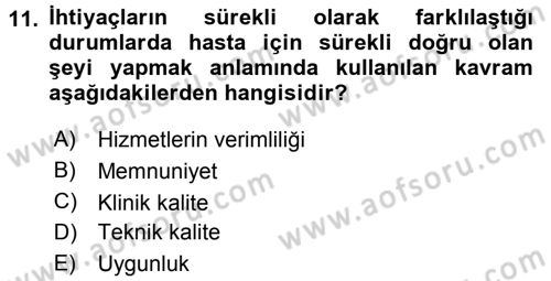 Sağlık Kurumları Yönetimi 2 Dersi 2016 - 2017 Yılı (Vize) Ara Sınav Soruları 11. Soru