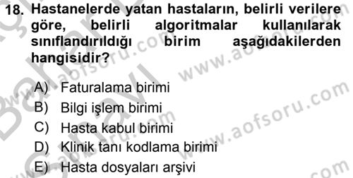 Sağlık Kurumları Yönetimi 2 Dersi 2016 - 2017 Yılı (Vize) Ara Sınav Soruları 18. Soru
