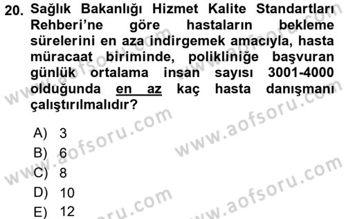 Sağlık Kurumları Yönetimi 2 Dersi 2016 - 2017 Yılı (Vize) Ara Sınav Soruları 20. Soru