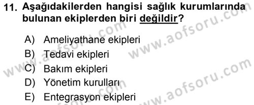 Sağlık Kurumları Yönetimi 2 Dersi 2016 - 2017 Yılı (Final) Dönem Sonu Sınav Soruları 11. Soru