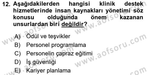 Sağlık Kurumları Yönetimi 2 Dersi 2017 - 2018 Yılı (Vize) Ara Sınav Soruları 12. Soru