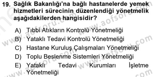 Sağlık Kurumları Yönetimi 2 Dersi 2017 - 2018 Yılı (Vize) Ara Sınav Soruları 19. Soru