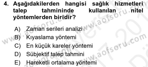Sağlık Kurumları Yönetimi 2 Dersi 2017 - 2018 Yılı (Vize) Ara Sınav Soruları 4. Soru