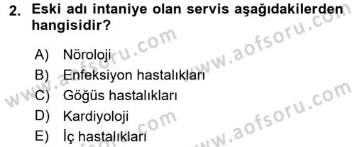 Sağlık Kurumları Yönetimi 2 Dersi 2017 - 2018 Yılı (Final) Dönem Sonu Sınav Soruları 2. Soru