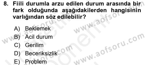 Sağlık Kurumları Yönetimi 2 Dersi 2017 - 2018 Yılı (Final) Dönem Sonu Sınav Soruları 8. Soru