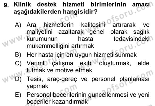 Sağlık Kurumları Yönetimi 2 Dersi 2018 - 2019 Yılı 3 Ders Sınav Soruları 9. Soru