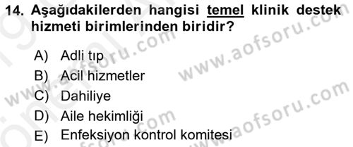 Sağlık Kurumları Yönetimi 2 Dersi 2018 - 2019 Yılı (Vize) Ara Sınav Soruları 14. Soru