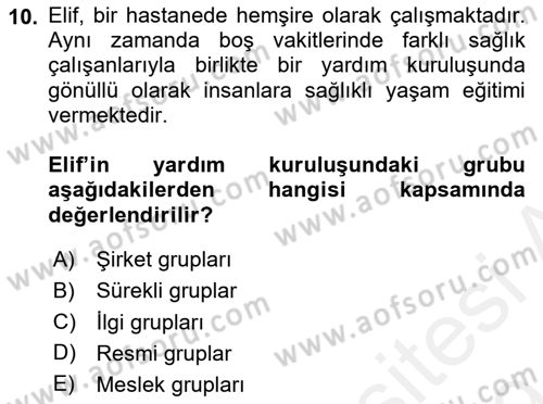 Sağlık Kurumları Yönetimi 2 Dersi 2018 - 2019 Yılı (Final) Dönem Sonu Sınav Soruları 10. Soru