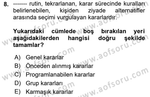 Sağlık Kurumları Yönetimi 2 Dersi 2018 - 2019 Yılı (Final) Dönem Sonu Sınav Soruları 8. Soru