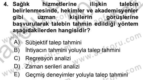 Sağlık Kurumları Yönetimi 2 Dersi 2018 - 2019 Yılı Yaz Okulu Sınav Soruları 4. Soru
