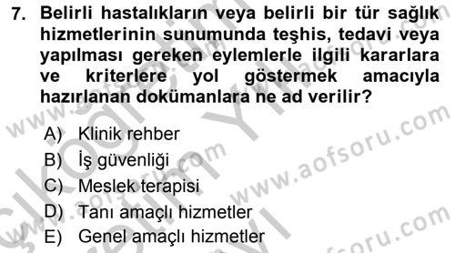 Sağlık Kurumları Yönetimi 2 Dersi 2018 - 2019 Yılı Yaz Okulu Sınav Soruları 7. Soru
