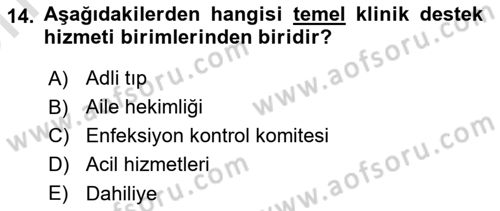 Sağlık Kurumları Yönetimi 2 Dersi 2021 - 2022 Yılı (Vize) Ara Sınav Soruları 14. Soru