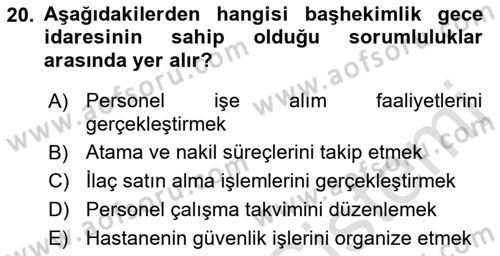 Sağlık Kurumları Yönetimi 2 Dersi 2021 - 2022 Yılı (Vize) Ara Sınav Soruları 20. Soru