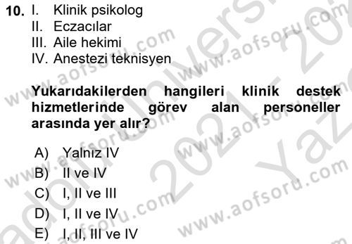 Sağlık Kurumları Yönetimi 2 Dersi 2021 - 2022 Yılı Yaz Okulu Sınav Soruları 10. Soru