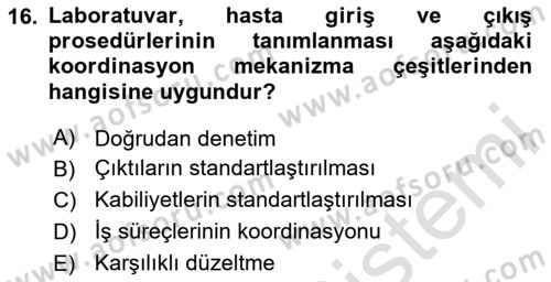 Sağlık Kurumları Yönetimi 2 Dersi 2023 - 2024 Yılı (Final) Dönem Sonu Sınav Soruları 16. Soru