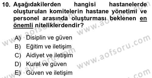 Sağlık Kurumları Yönetimi 2 Dersi 2023 - 2024 Yılı Yaz Okulu Sınav Soruları 10. Soru