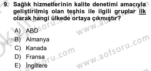 Sağlık Kurumları Yönetimi 2 Dersi 2023 - 2024 Yılı Yaz Okulu Sınav Soruları 9. Soru