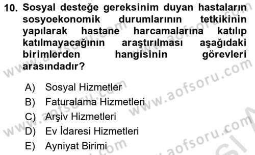 Sağlık Kurumları Yönetimi 2 Dersi 2024 - 2025 Yılı Yaz Okulu Sınav Soruları 10. Soru