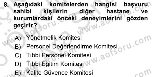 Sağlık Kurumları Yönetimi 2 Dersi 2025 - 2026 Yılı (Vize) Ara Sınav Soruları 8. Soru